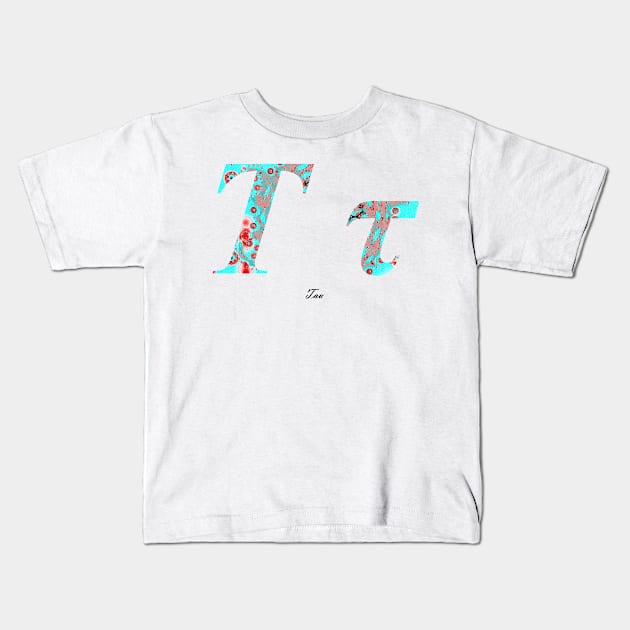 Tau Greek Alphabet Kids T-Shirt by joancaronil